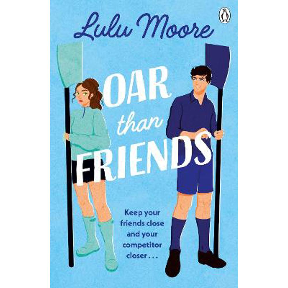 Oar Than Friends (Paperback) - Lulu Moore